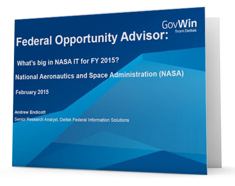 Federal Opportunity Advisor Report:What’s Coming in NASA IT in Early 2015?